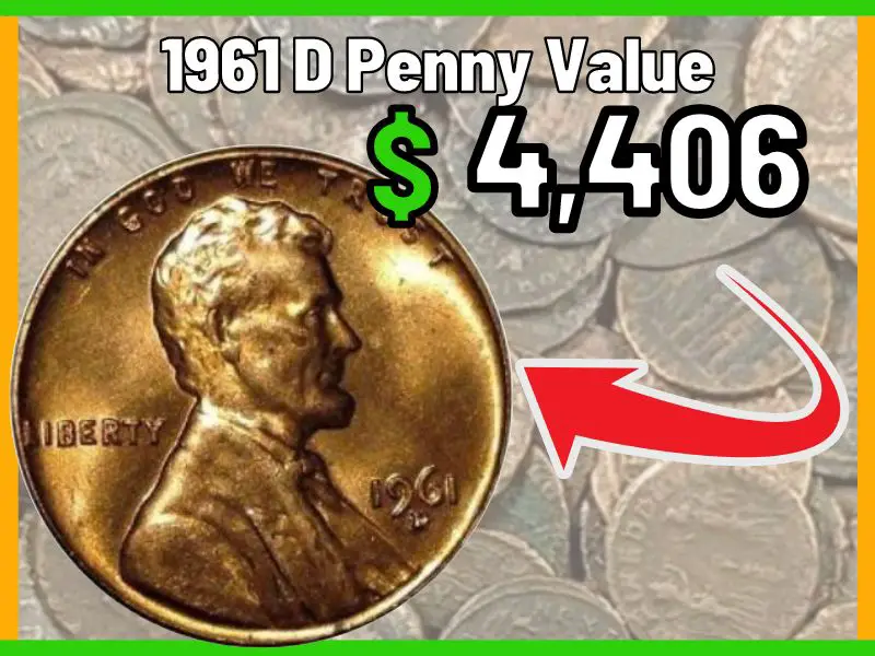 How Much Is a 1961 D Penny Worth