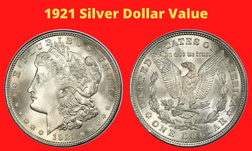 1921 Silver Dollar Value