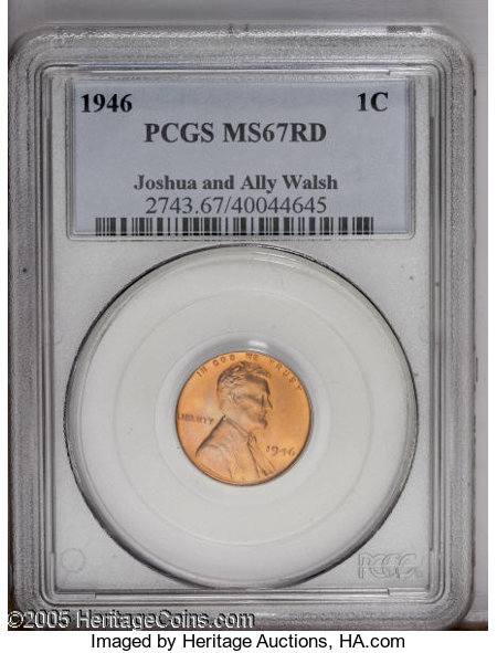 1946 1C MS67 Red Sold on Jan 4, 2006 for $14,950.00