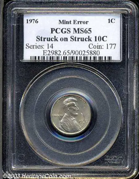 1976 1C Cent--Struck on Struck 10C--MS65 Sold on Sep 9, 2003 for $1,207.50