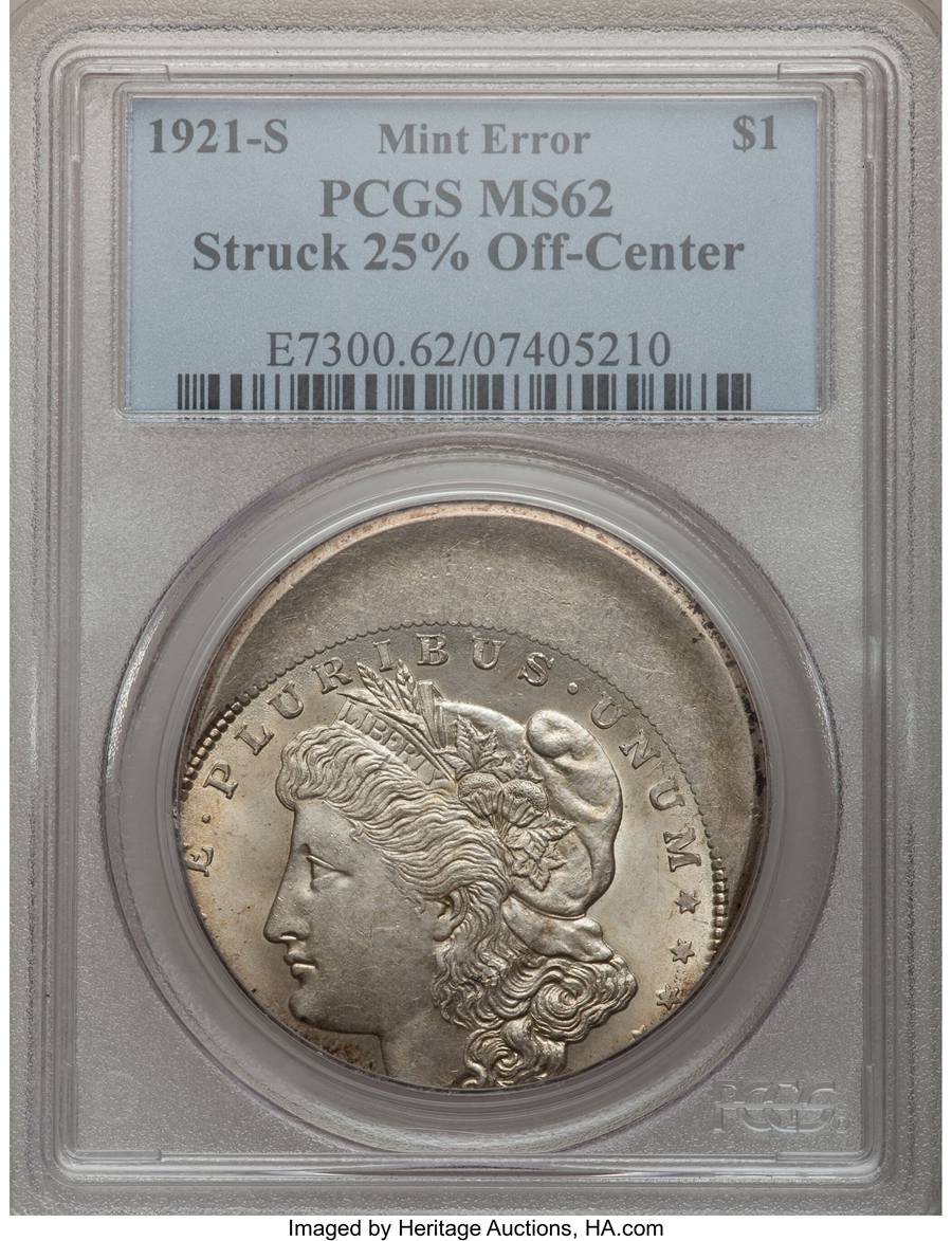 1921-S Morgan Dollar -- Struck 25% Off Center -- MS62 PCGS Sold on Jan 7, 2012 for $14,375