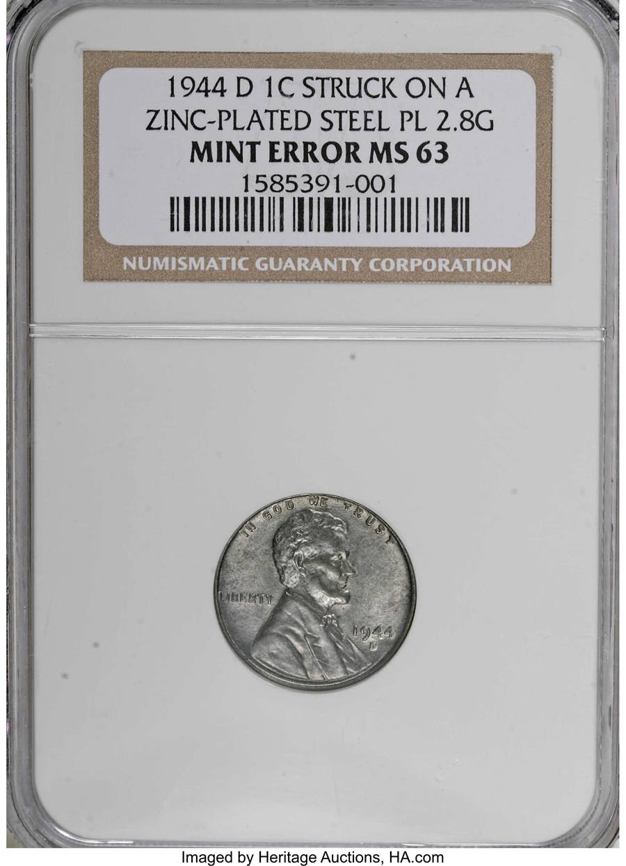 1944-D 1C --Struck on a Zinc-Coated Steel Planchet--MS63 Sold on Aug 9, 2007 for $115,000.00