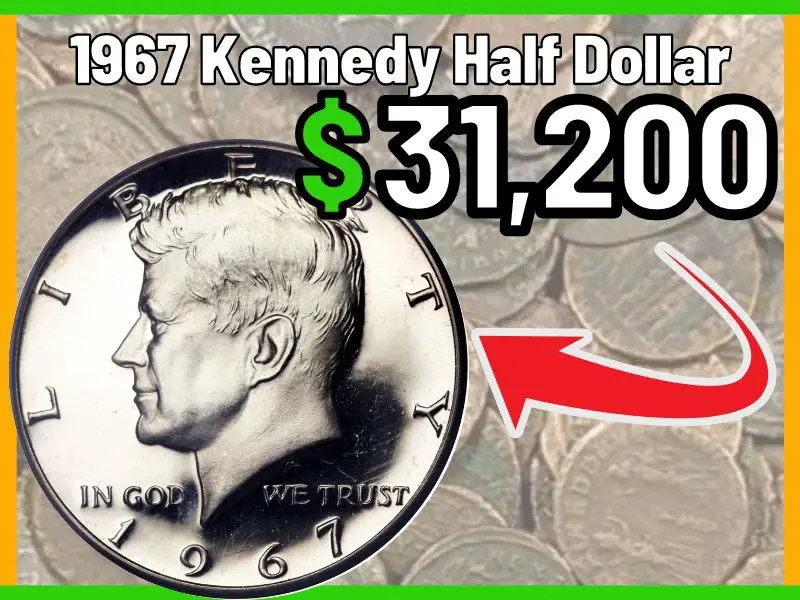 How much is a 1967 Kennedy Half Dollar Worth